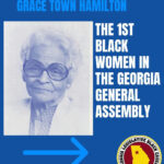 Grace Towns Hamilton was the first woman in the Georgia State Assembly, and made history through her tireless dedication to education and advocacy. Her pioneering efforts blazed a trail for future generations, leaving an indelible impact on our lives.
